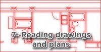 7- Reading drawings and plans